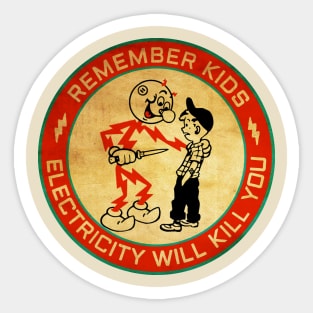 Electricity Will Kill You Red Sticker